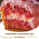 Strawberry Honeybun Cake with Strawberry Cream Icing